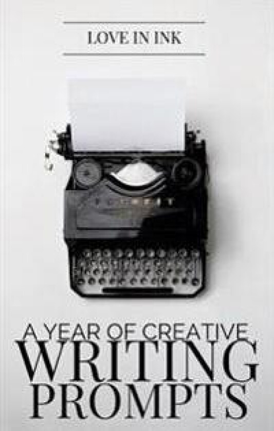 A Year of Creative Writing Prompts