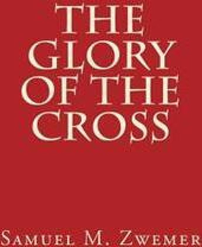 The Glory of the Cross