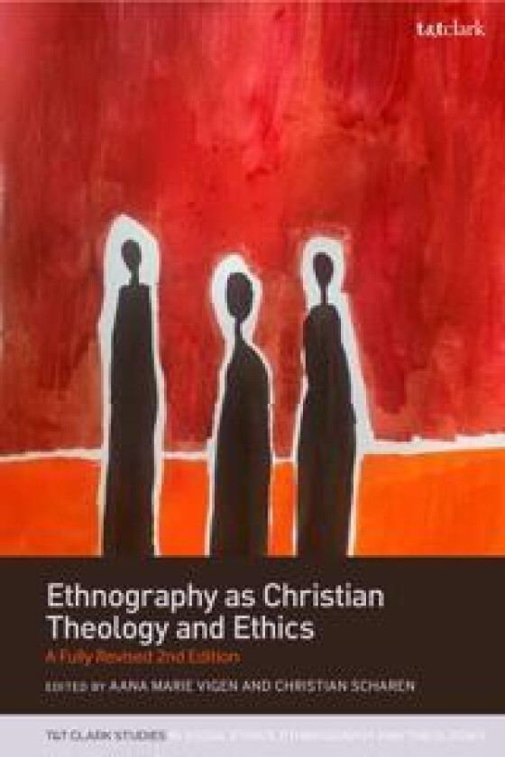 Ethnography as Christian Theology and Ethics
