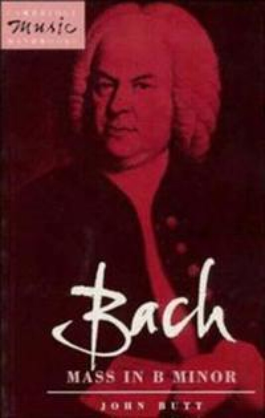 Bach: Mass in B Minor