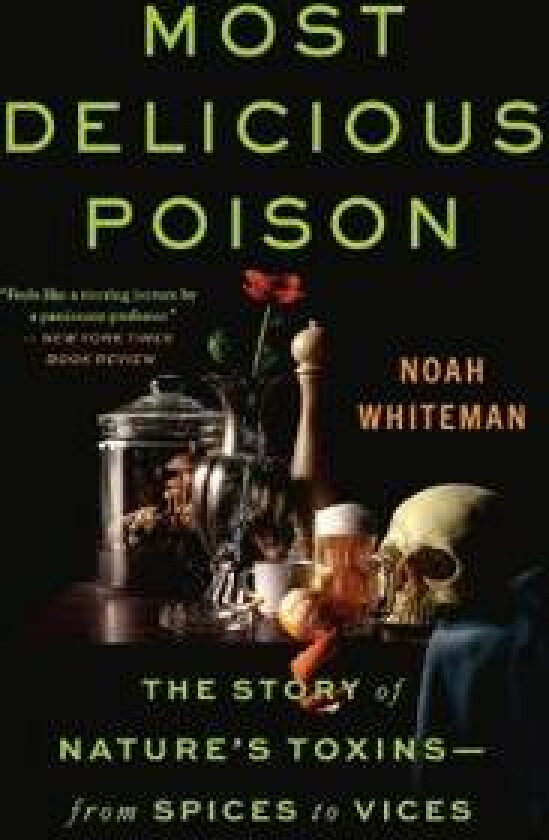 MOST DELICIOUS POISON