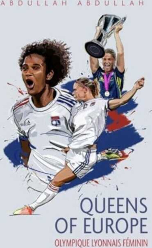 Olympique Lyonnais Feminin Queens of Europe