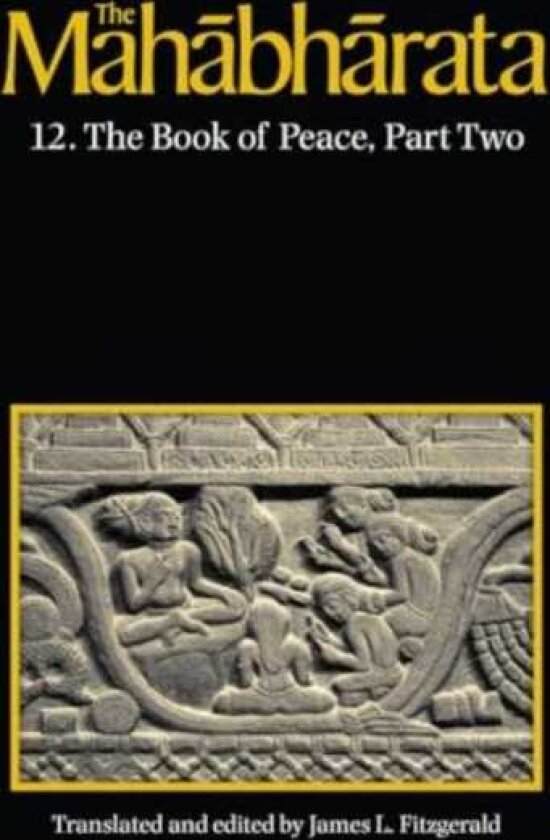 The Mahabharata, Volume 8 Book 12, The Book of Peace, Part 2