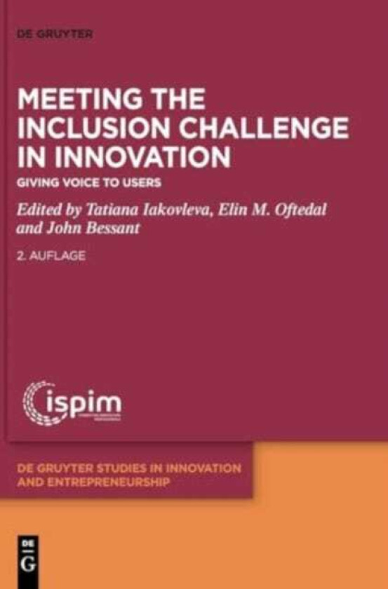 Meeting the Inclusion Challenge in Innovation Giving Voice to Users