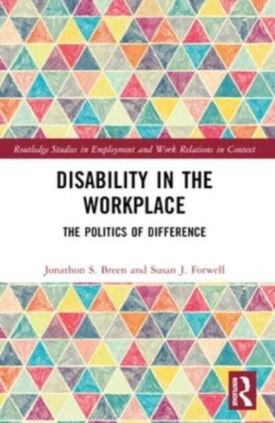 Disability in the Workplace The Politics of Difference