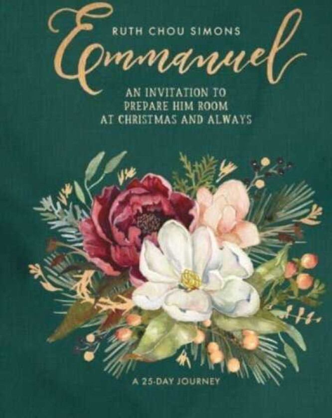 Emmanuel An Invitation to Prepare Him Room at Christmas and Always
