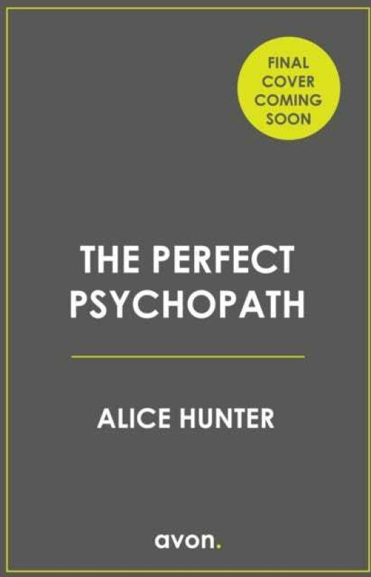 The Perfect Psychopath