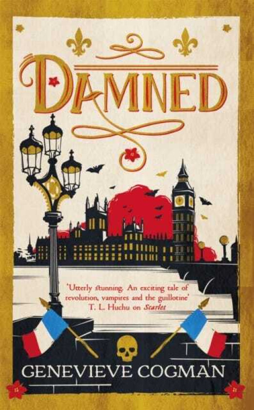 Damned The magical final adventure in the Scarlet Revolution trilogy