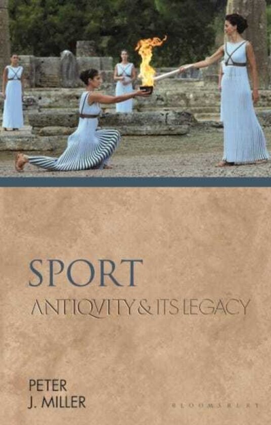 Sport Antiquity and Its Legacy
