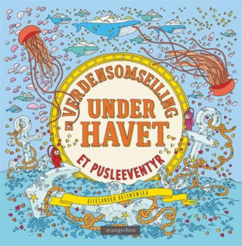 En verdensomseiling under havet av Aleksandra Artymowska