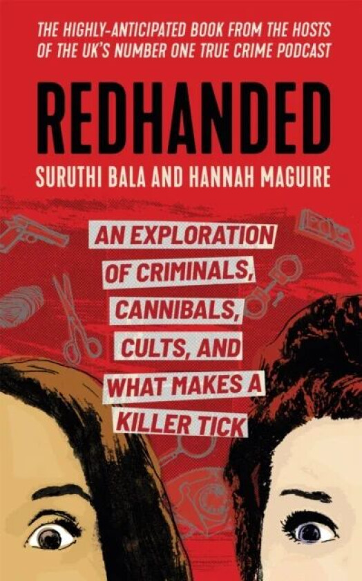 Redhanded av Suruthi Bala, Hannah Maguire