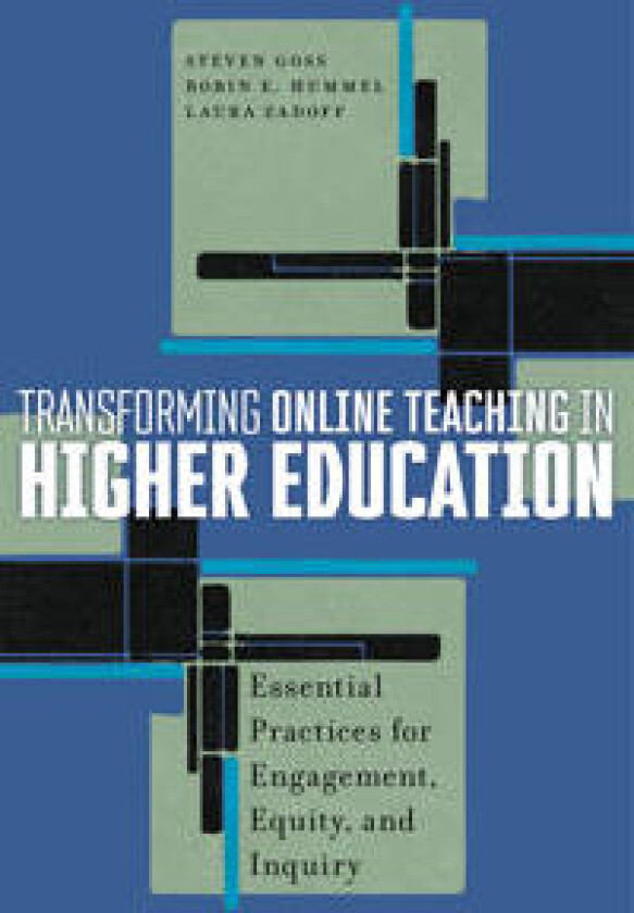 Transforming Online Teaching in Higher Education