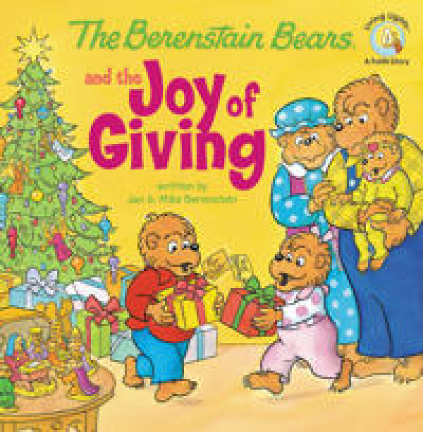 The Berenstain Bears and the Joy of Giving