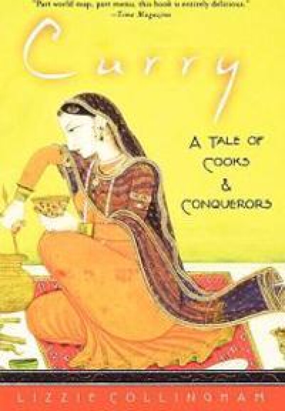 Curry: A Tale of Cooks and Conquerors