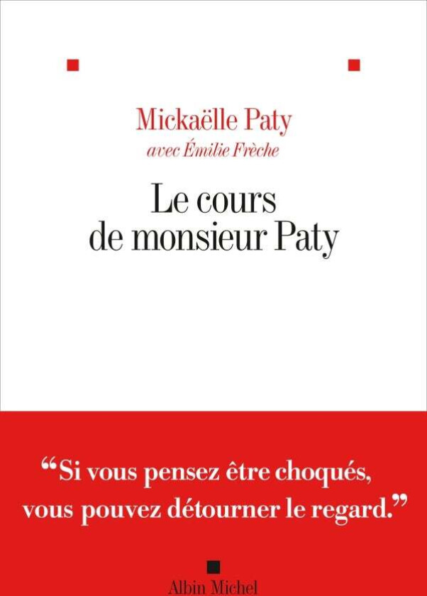 Le Cours de Monsieur Paty av Mickaëlle Paty