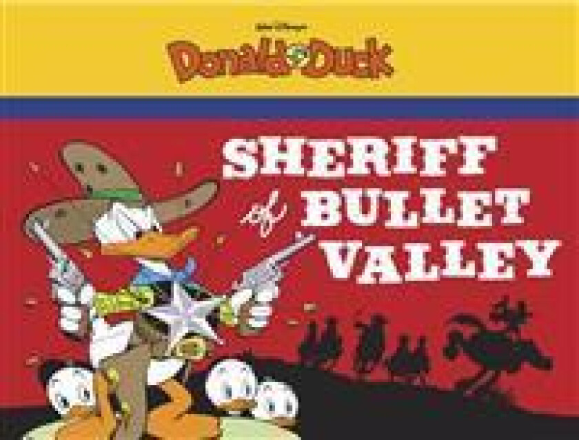 Walt Disney's Donald Duck: The Sheriff of Bullet Valley