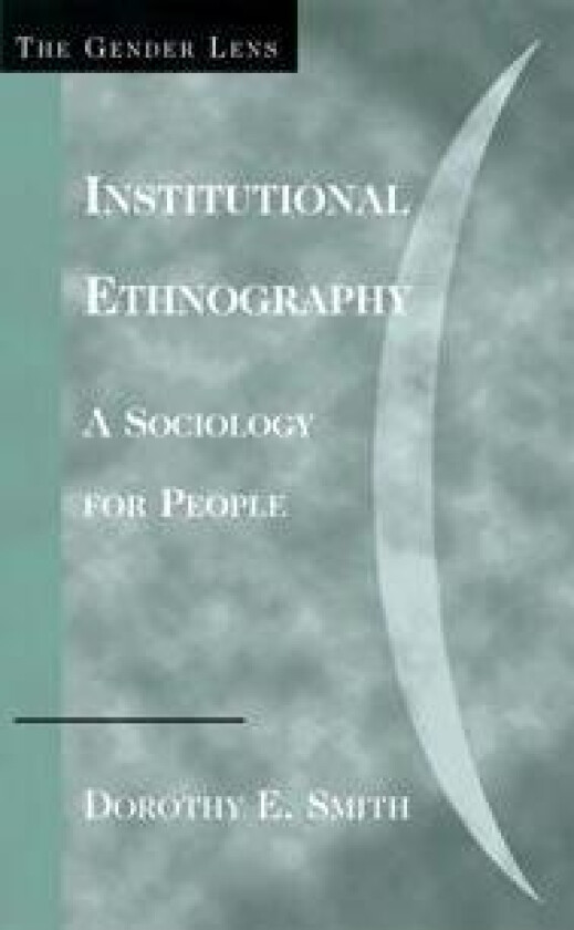 Institutional Ethnography