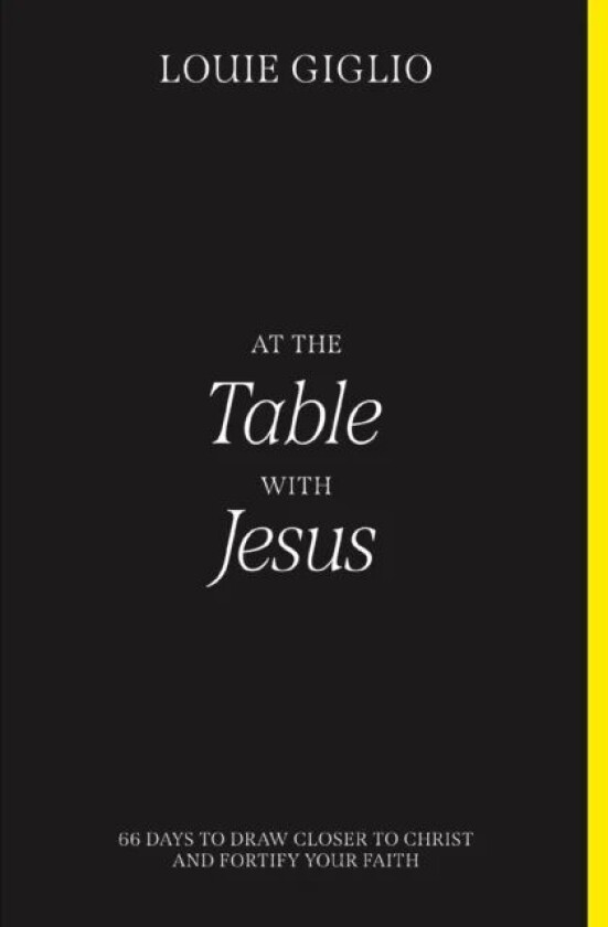 At the Table with Jesus av Louie Giglio