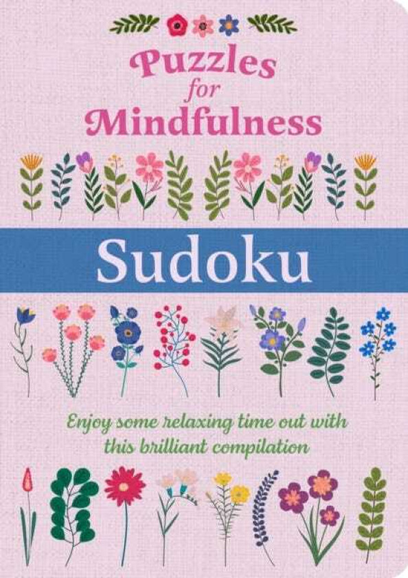 Puzzles for Mindfulness Sudoku Over 120 Puzzles