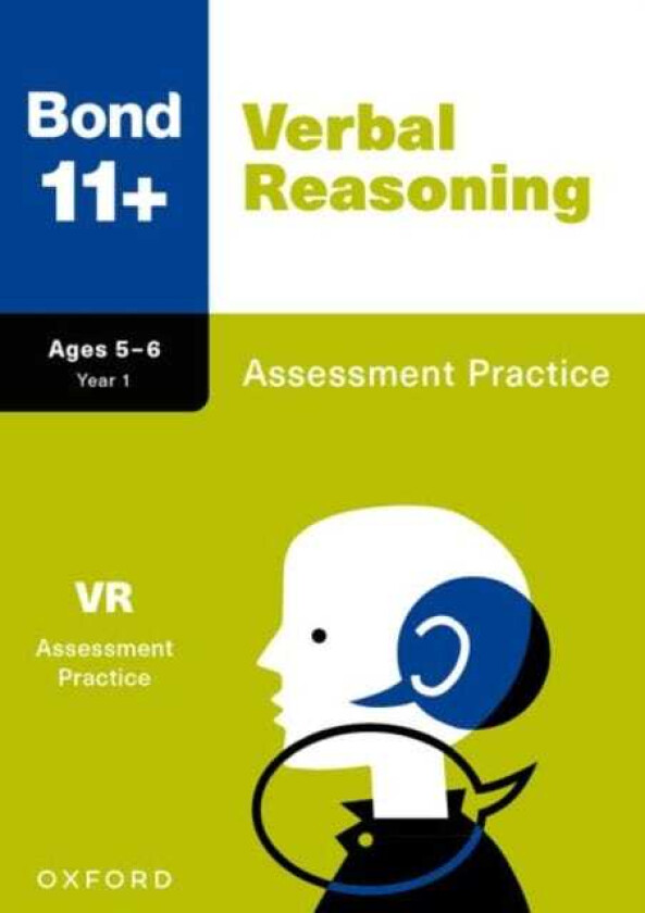 Bond 11+: Bond 11+ Verbal Reasoning Assessment Practice Age 56