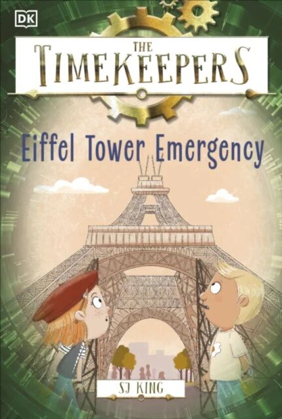 The Timekeepers: Eiffel Tower Emergency av SJ King