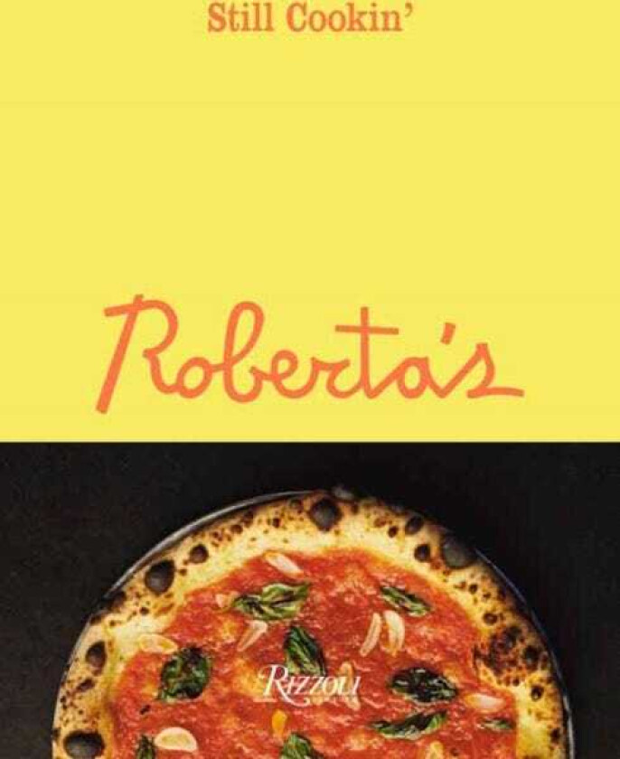 Roberta's Still Cookin'