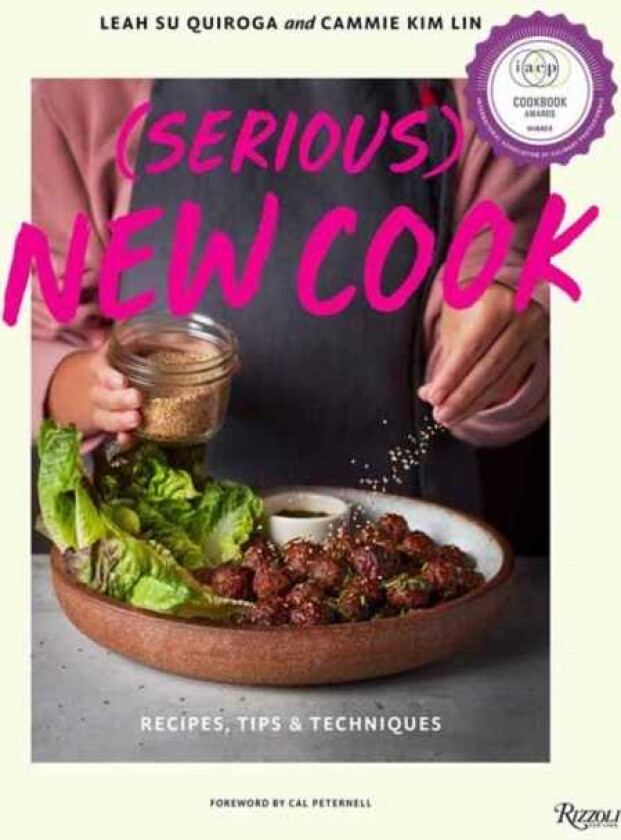 (Serious) New Cook Recipes, Tips, and Techniques