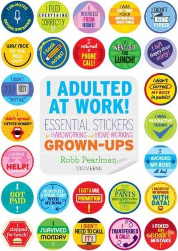 I Adulted At Work!