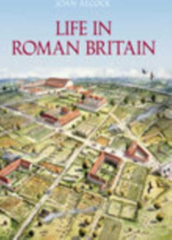 Life in Roman Britain