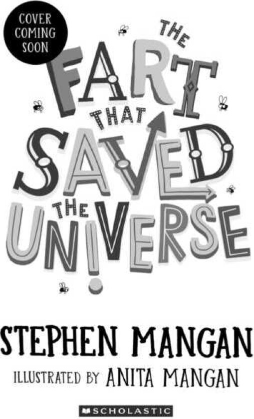 The Fart that Saved the Universe