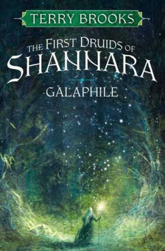 Galaphile The First Druids of Shannara