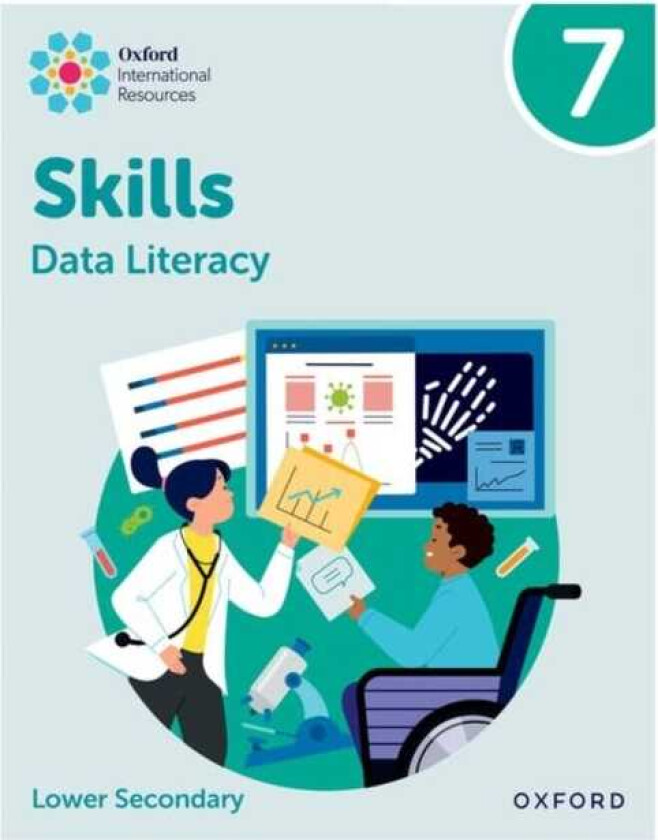 Oxford International Skills: Data Literacy: Practice Book 7