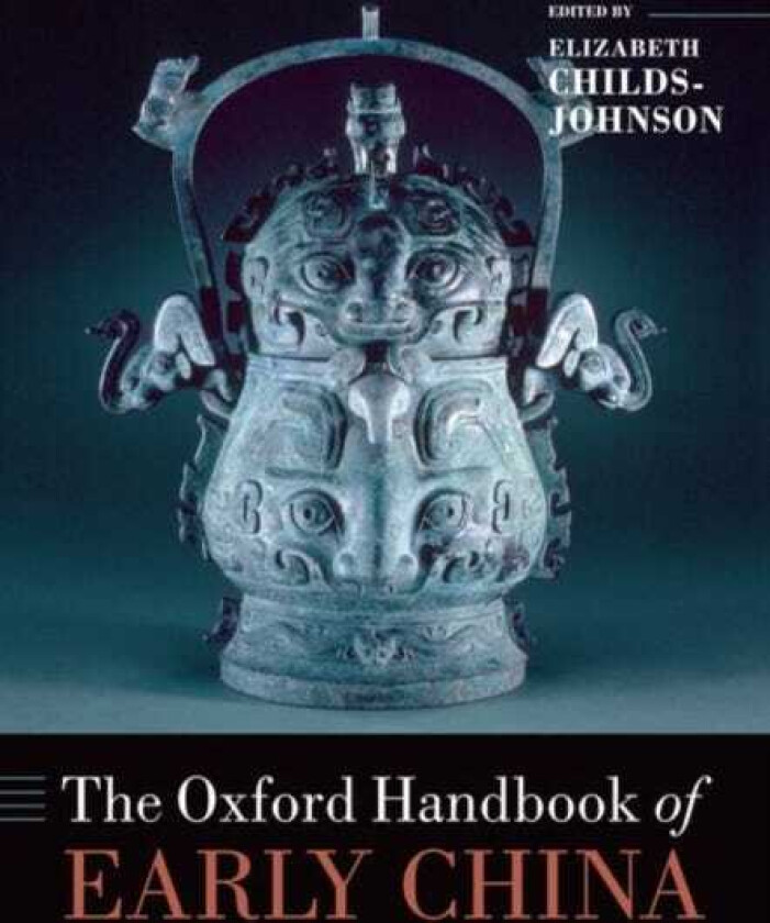 The Oxford Handbook of Early China