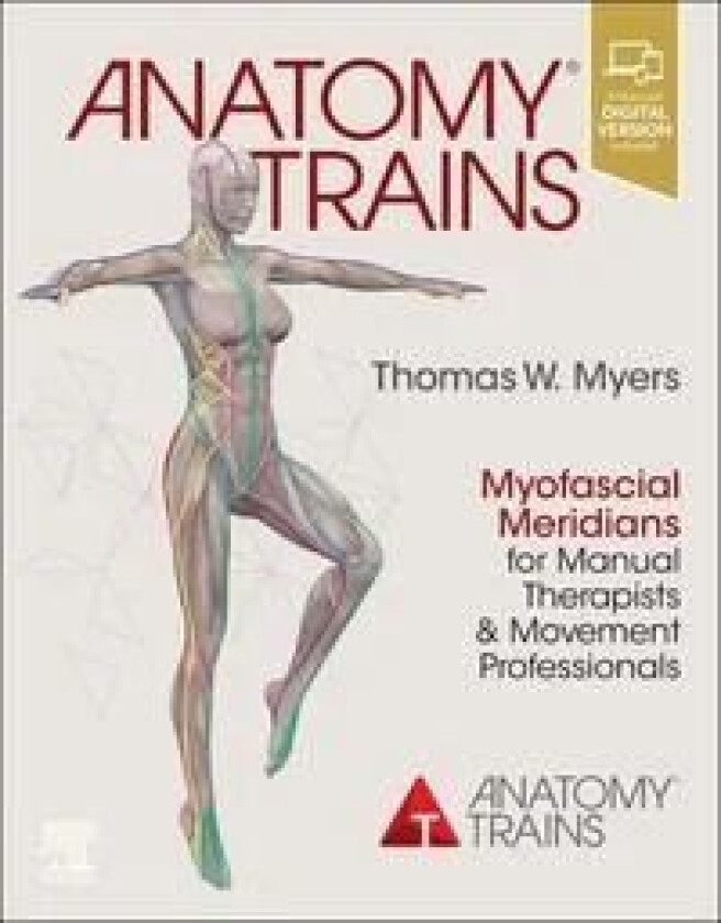 Anatomy Trains av Thomas W. Myers