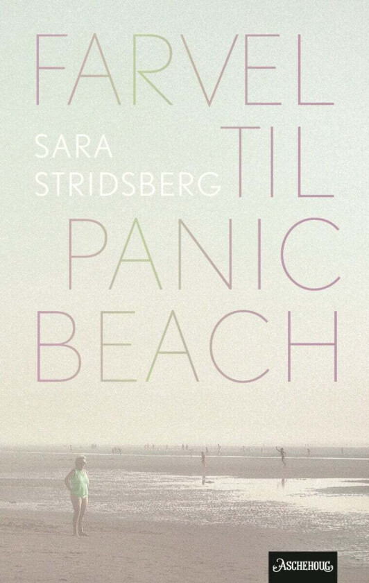 Farvel til Panic Beach av Sara Stridsberg