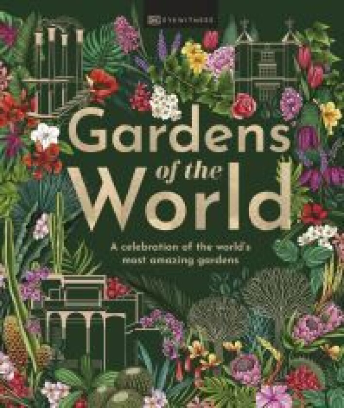 Gardens of the world