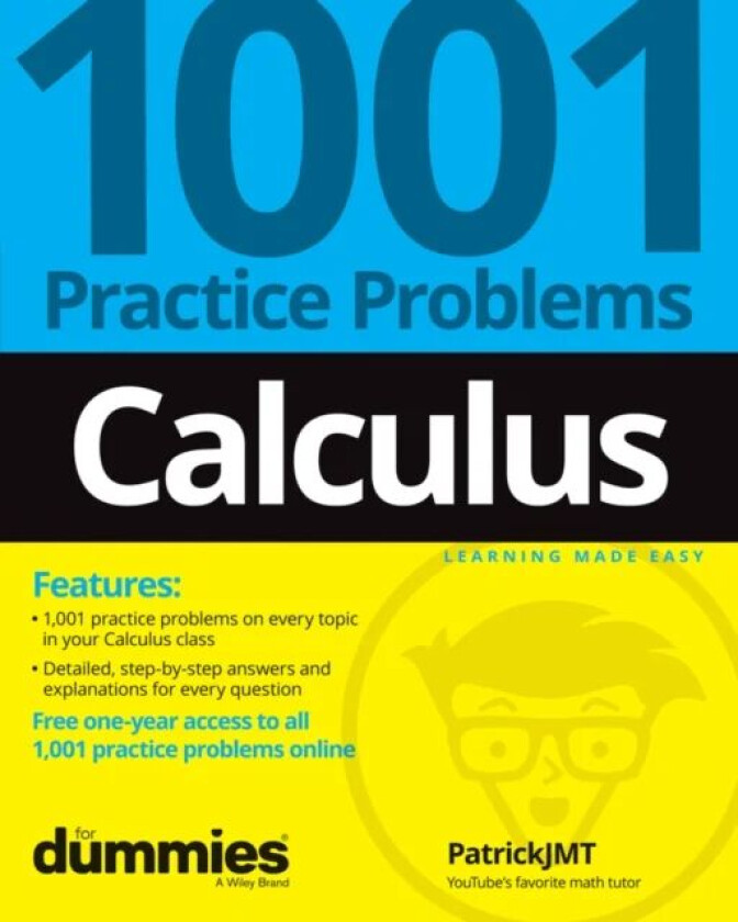 Calculus: 1001 Practice Problems For Dummies (+ Fr ee Online Practice) av Patrick Jones