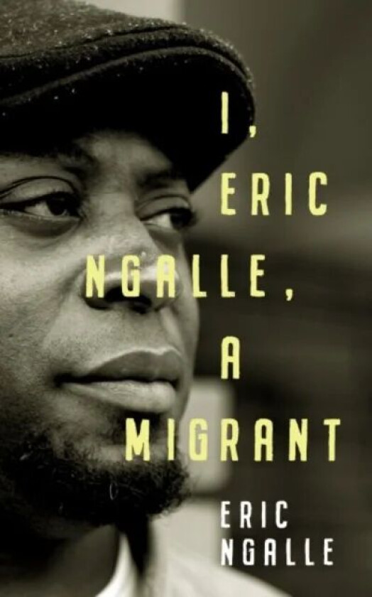 I, Eric Ngalle av Eric Ngalle