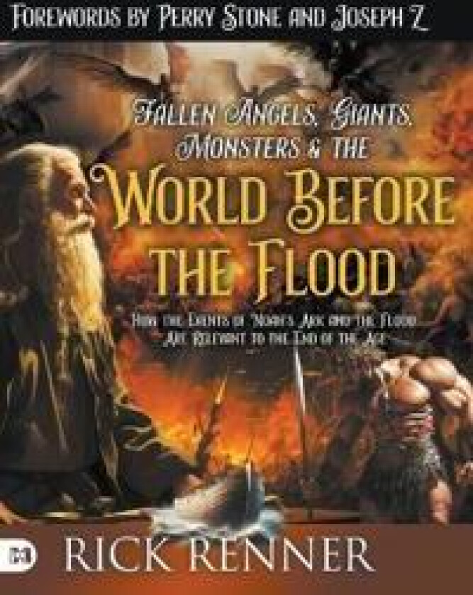 Fallen Angels, Giants, Monsters and the World Before the Flood