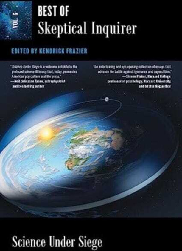 Science Under Siege Best of Skeptical Inquirer Vol. 6