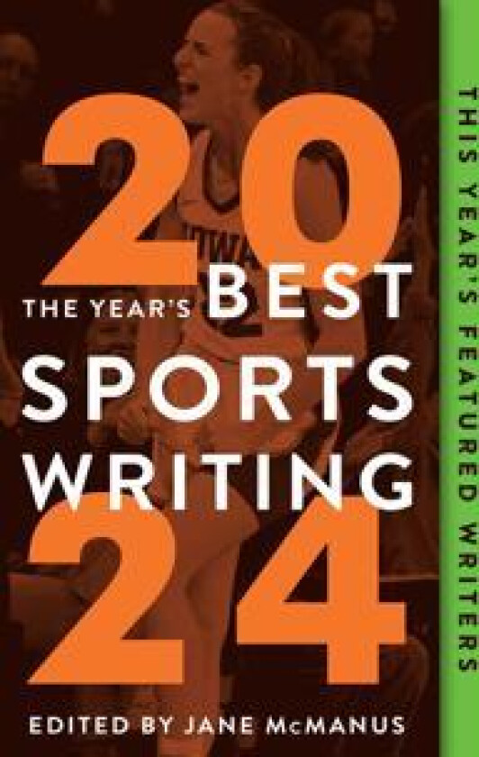 The Year's Best Sports Writing 2024