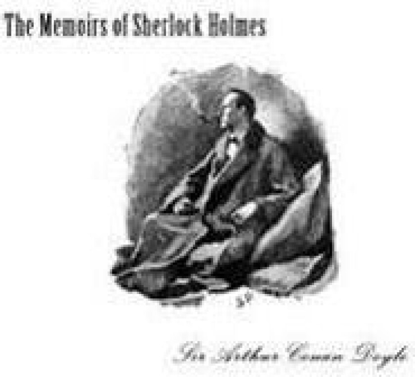 The Memoirs of Sherlock Holmes