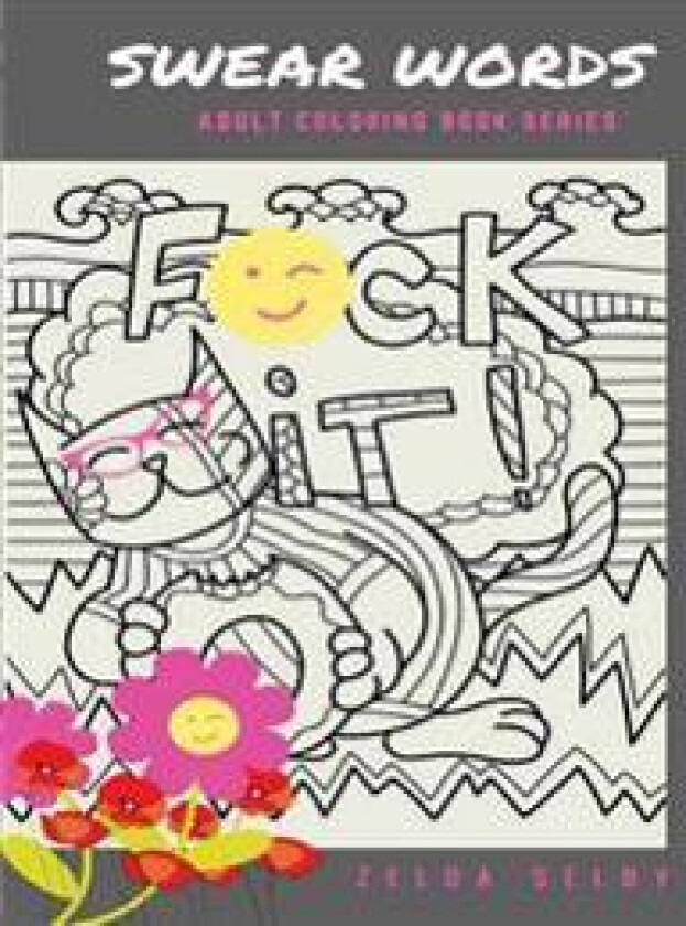 Swear Words: Adult Coloring Book Series