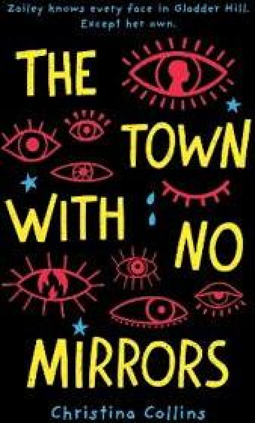 The Town with No Mirrors