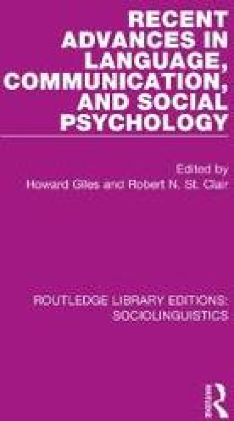 Recent Advances in Language, Communication, and Social Psychology