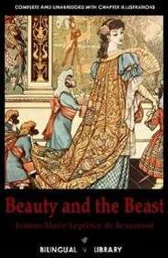 Beauty and the Beast-La Belle Et La Bete English-French Parallel Text Edition