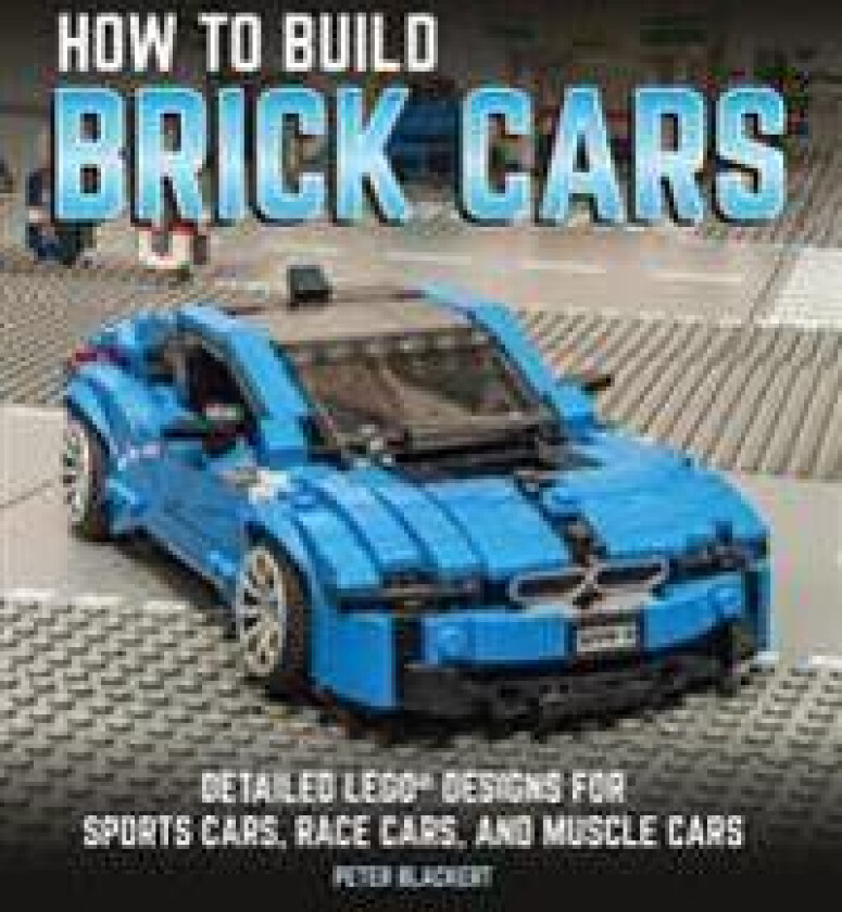 How to Build Brick Cars