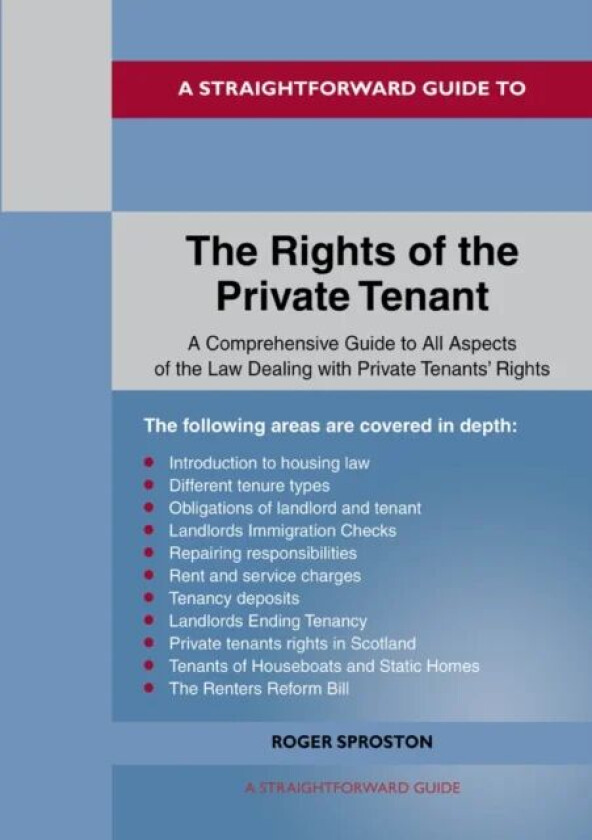 A Straightforward Guide To The Rights Of The Private Tenant av Roger Sproston