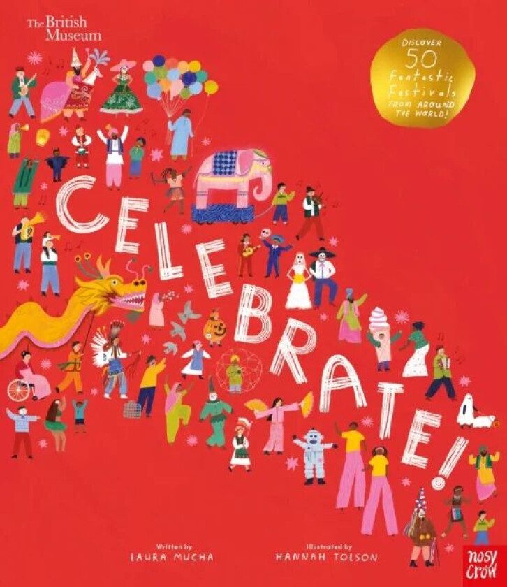 British Museum: Celebrate! av Laura Mucha