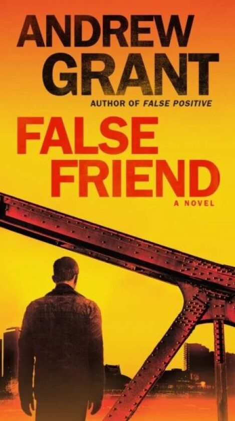 False Friend av Andrew Grant